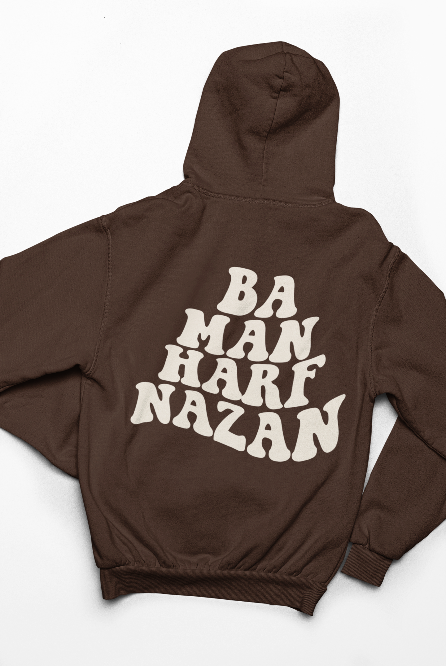 Ba Man Harf Nazan Hoodie | Brown