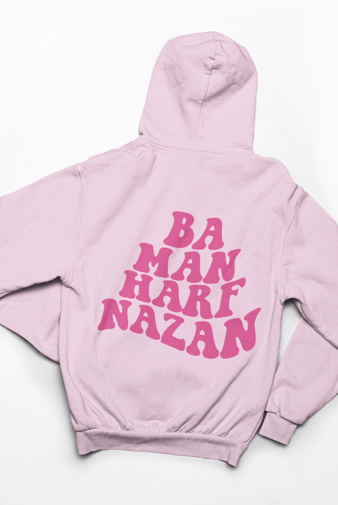 Ba Man Harf Nazan Hoodie | Pink